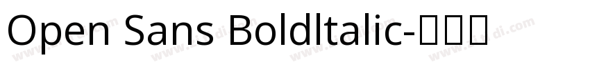 Open Sans Boldltalic字体转换